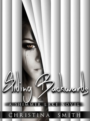 cover image of Sliding Backwards, a Shimmer Lake Novel # 3